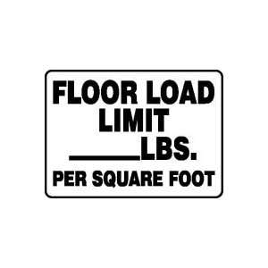  FLOOR LOAD LIMIT ___ LBS. PER SQUARE FOOT 10 x 14 Adhesive Vinyl 